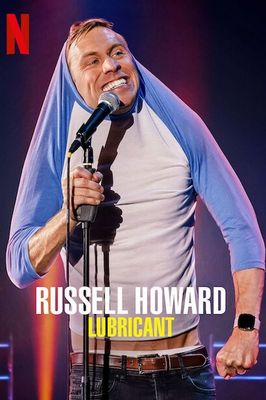 Russell Howard: Lubricant poster