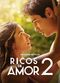 Film Ricos de Amor 2