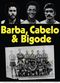Film Barba, Cabelo & Bigode