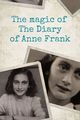 Film - The Magic of the Diary of Anne Frank
