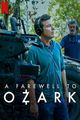 Film - A Farewell to Ozark