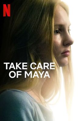 Take Care of Maya poster