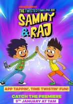 O cronologie neașteptată cu Sammy și Raj