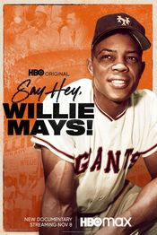 Poster Say Hey, Willie Mays!