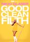 Film Nikki Glaser: Good Clean Filth
