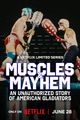 Film - Muscles & Mayhem: An Unauthorized Story of American Gladiators