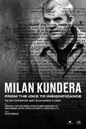 Poster Milan Kundera: From The Joke to Insignificance
