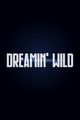 Film - Dreamin' Wild