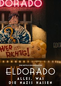 Eldorado - Alles, was die Nazis hassen