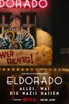 Eldorado: Tot ce urăsc naziștii