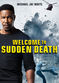 Film Welcome to Sudden Death