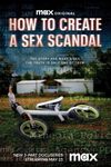 Cum să creezi un scandal sexual
