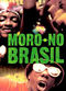 Film Moro No Brasil