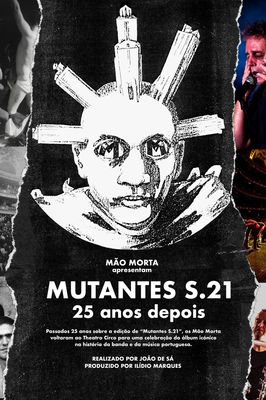 MUTANTES S.21 - 25 anos depois poster