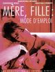 Film - Mère, fille: mode d'emploi