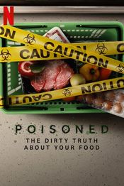 Poster Poisoned: The Danger in Our Food