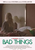 Bad Things
