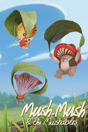Poster Mush-Mush & the Mushables