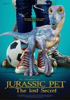 The Adventures of Jurassic Pet: The Lost Secret