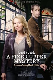 Poster Deadly Deed: A Fixer Upper Mystery