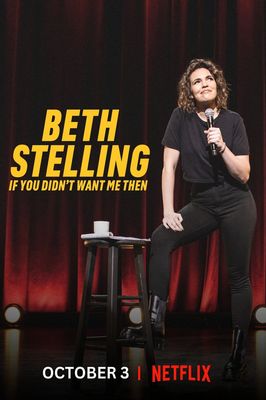 Beth Stelling: If You Didn't Want Me Then poster