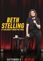 Beth Stelling: Dacă nu m-ați vrut atunci