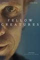 Film - Fellow Creatures