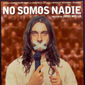 Poster 1 No somos nadie