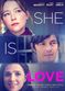 Film She Is Love