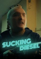 Poster Sucking Diesel