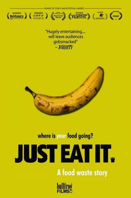 Just Eat It: A Food Waste Story poster