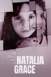Natalia Grace: Un caz neobișnuit