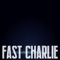 Poster 3 Fast Charlie