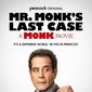 Poster 1 Mr. Monk's Last Case: A Monk Movie