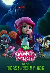 Poster Strawberry Shortcake and the Beast of Berry Bog