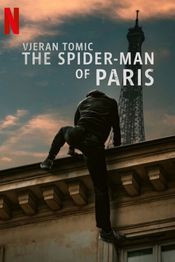Poster Vjeran Tomic: The Spider-Man of Paris