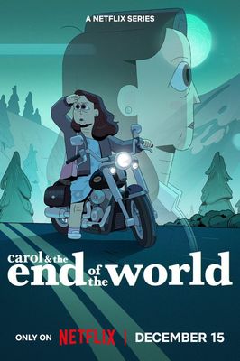 Carol & The End of the World poster