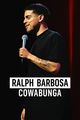 Film - Ralph Barbosa: Cowabunga