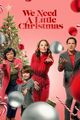 Film - We Need a Little Christmas