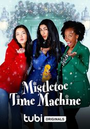 Poster Mistletoe Time Machine