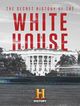 Film - Secret History of the White House