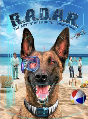 R.A.D.A.R.: The Adventures of the Bionic Dog poster