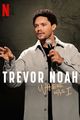 Film - Trevor Noah: Where Was I