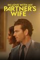 Film - In Love with My Partner's Wife