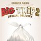 Poster 2 Big Trip 2: Special Delivery