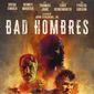 Poster 3 Bad Hombres