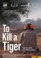 Film To Kill a Tiger