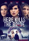 Here Kills the Bride