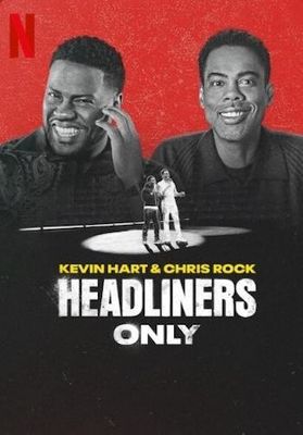 Kevin Hart & Chris Rock: Headliners Only poster