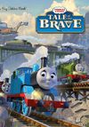 Thomas & Friends: Tale of the Brave